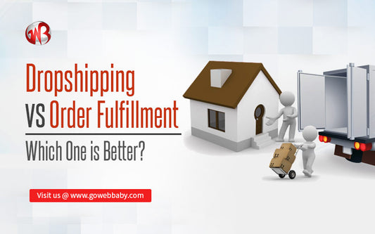 Dropshipping VS Order Fulfillment : Which One is Better?