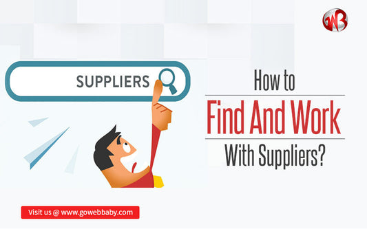 How To Find And Work With Suppliers?