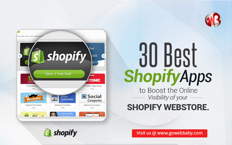 30 Best Shopify Apps to Boost the Online Visibility of your Shopify Webstore