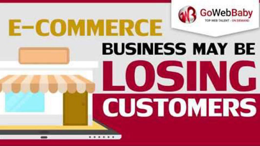Why Your E Commerce Business May Be Losing Customers